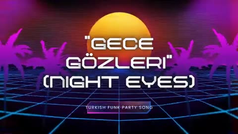 GECE GÖZLERI (NIGHT EYES)