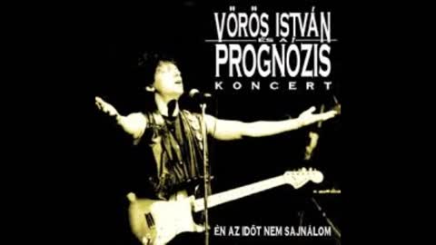 Vörös István & Prognózis Én az időt nem sajnálom koncertlemez