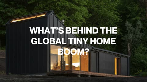 Podcast: What's behind the global tiny home boom?