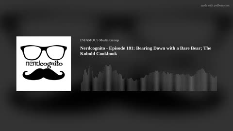 Nerdcognito - Episode 181: Baldur’s Gate 3 Bearing Down with a Bare Bear; The Kobold Cookbook