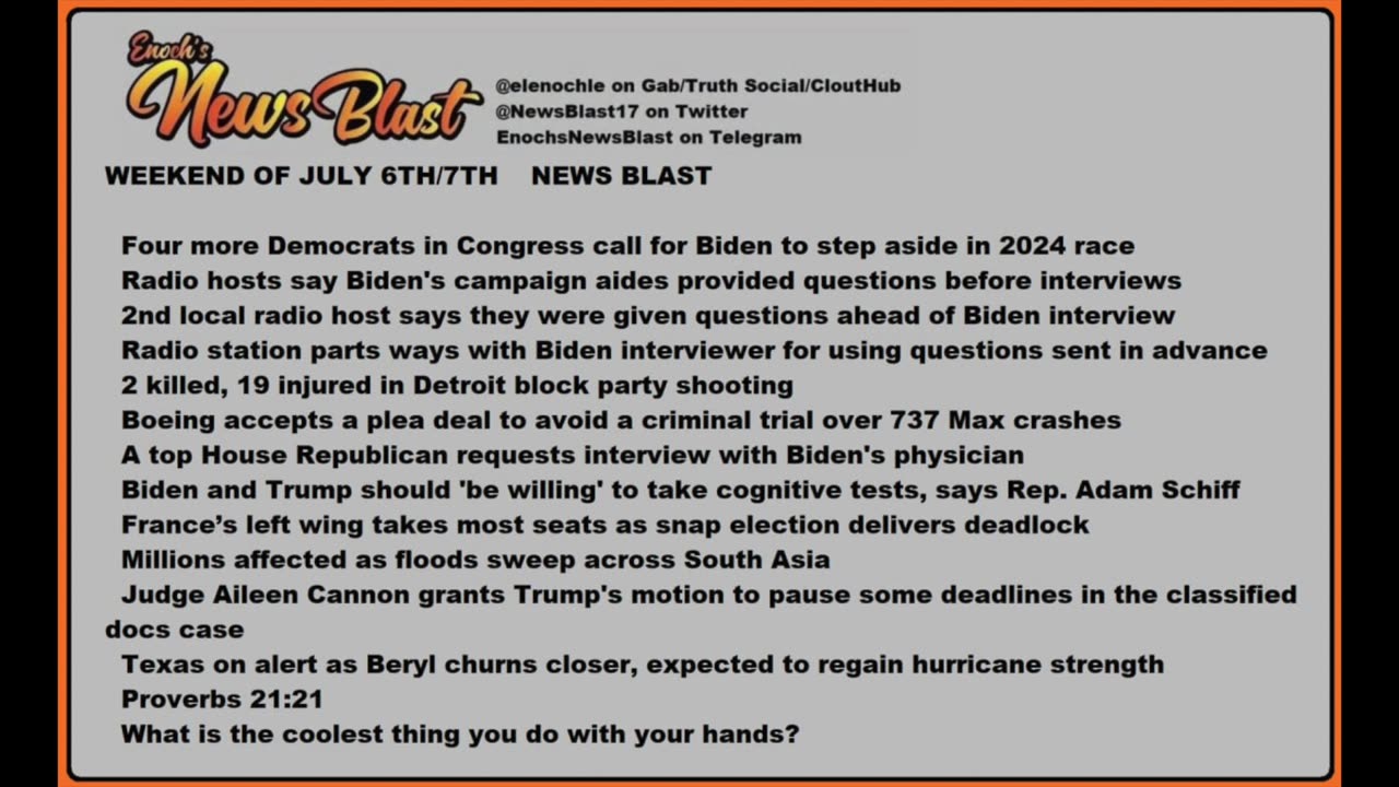 Weekend of July 6/7, 2024 News Blast