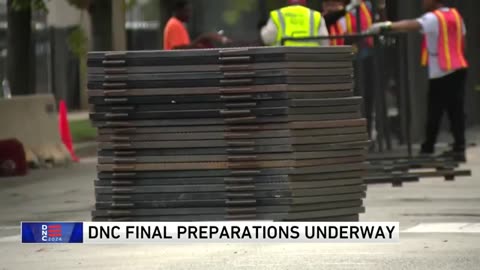 Final preparations underway for Democratic National Convention in Chicago