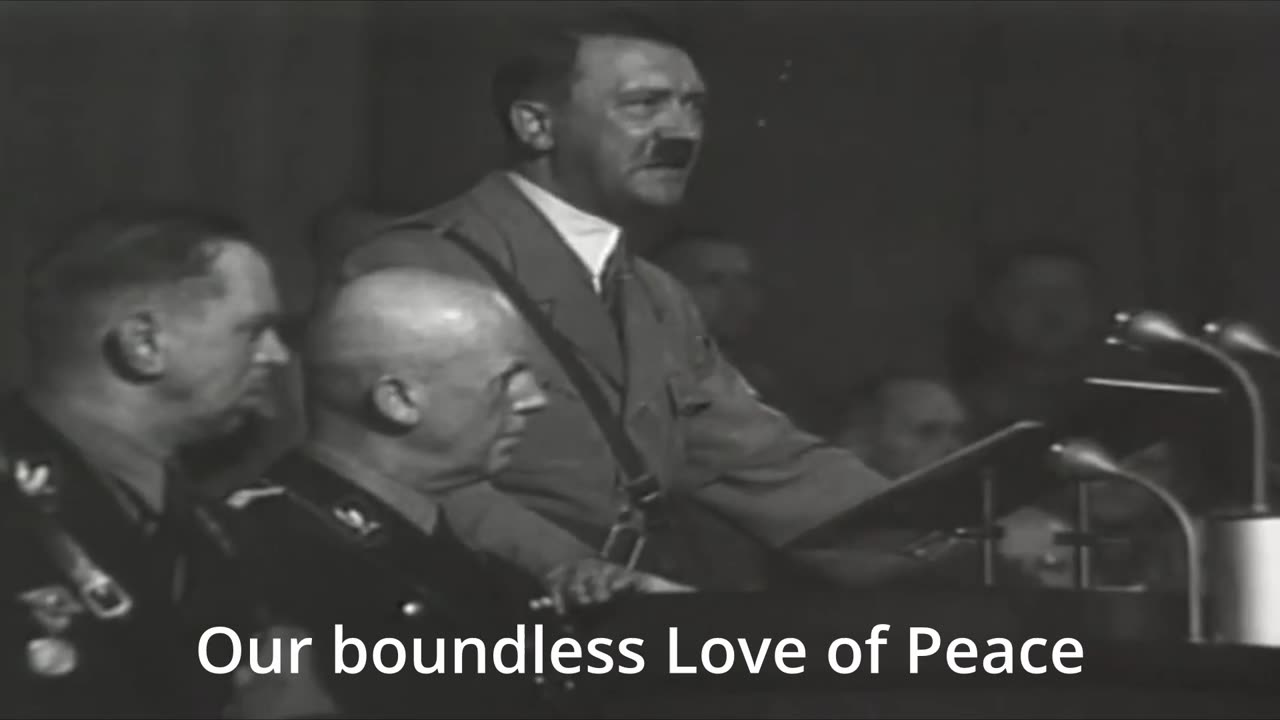 Adolf Hitler, Our Boundless Love of Peace Speech (clip)