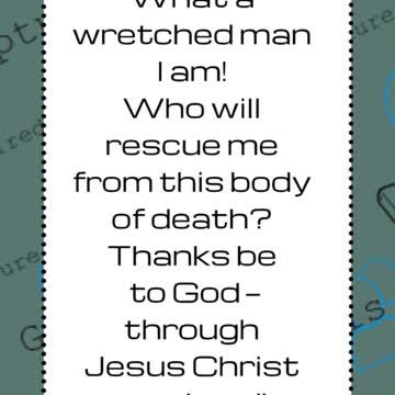 Romans 7:24-25 | Support Missions Below