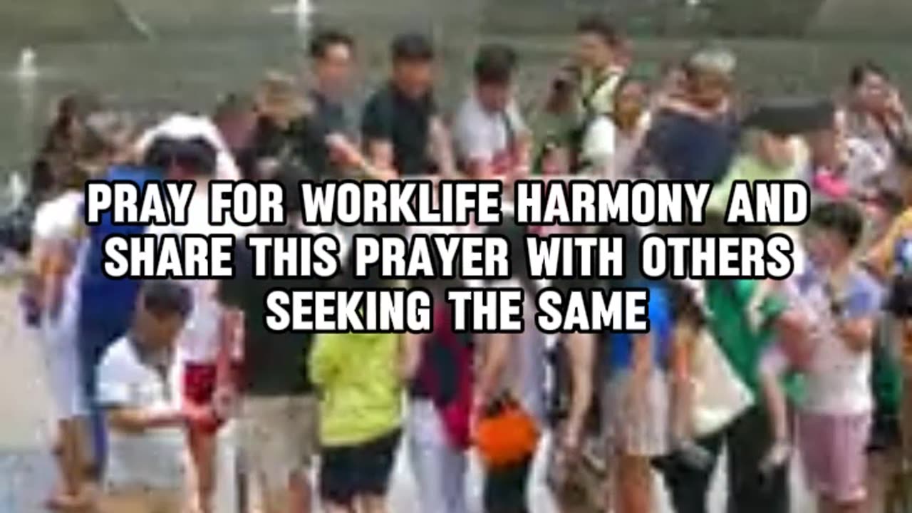 Prayer for Work-Life Balance