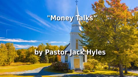 💲️ Pastor Jack Hyles Unforgettable Sermon 'Money Talks'! 🤑️