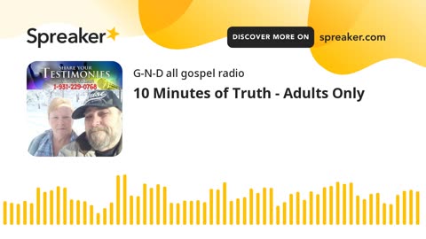 10 Minutes of Truth - Adults Only