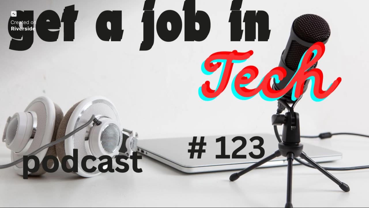 EPISODE 123. HOW TO GET STARTED IN TECH, Creating a vision board.