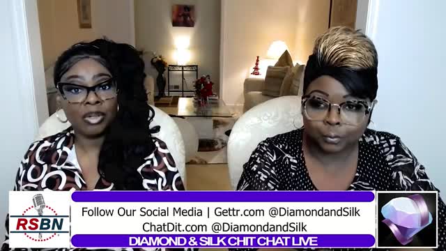 Diamond & Silk Chit Chat 5/5/22