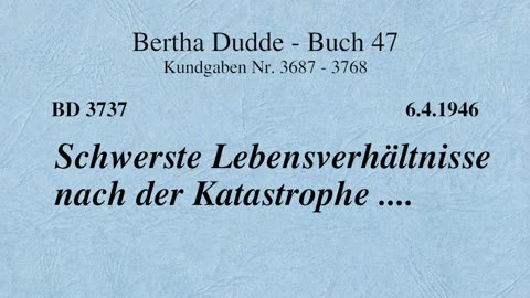 BD 3737 - SCHWERSTE LEBENSVERHÄLTNISSE NACH DER KATASTROPHE ....