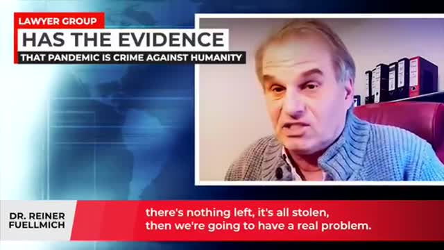 DR. REINER FUELLMICH HAS THE EVIDENCE