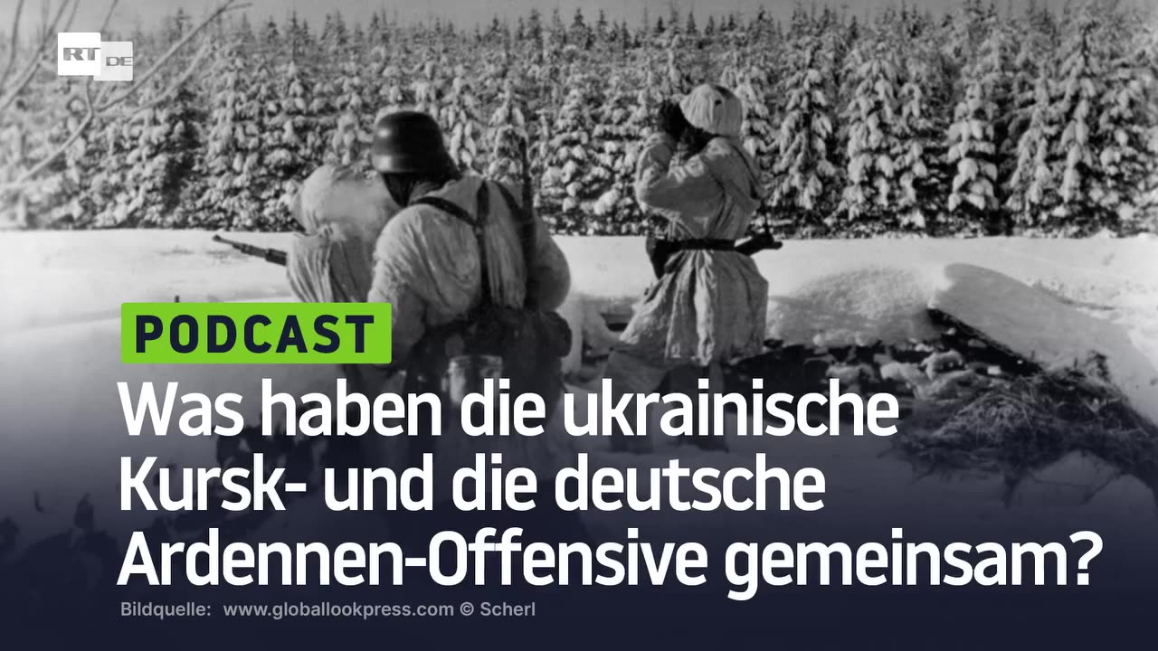 Was haben die ukrainische Kursk- und die deutsche Ardennen-Offensive gemeinsam?