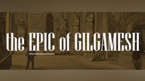 The Epic of Gilgamesh Tablet 1-4