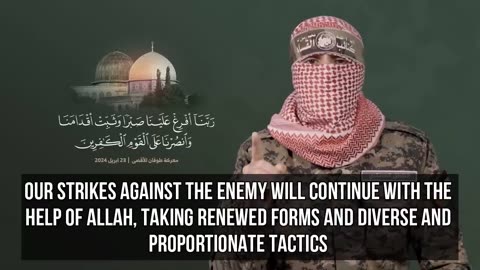 [English Subtitles] Speech of Abu Ubaidah on the 200th Day of the Battle | 23 April 2024