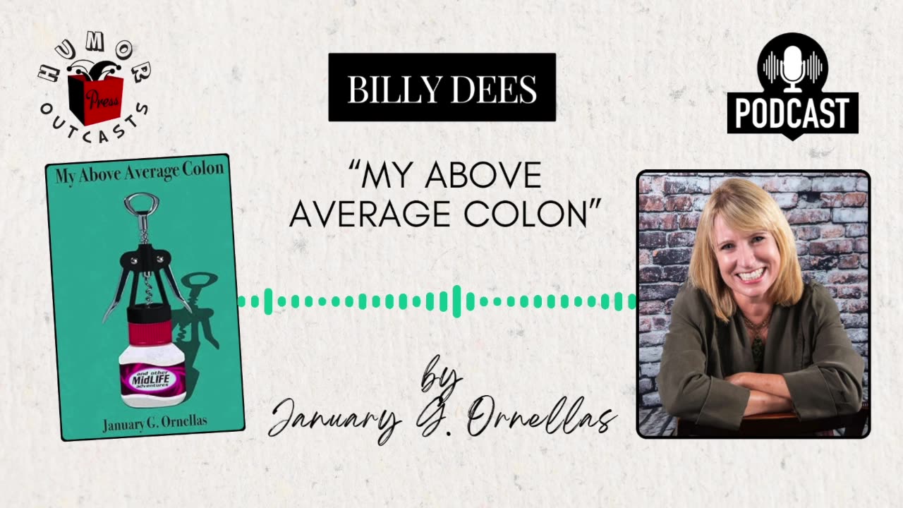 HumorOutcasts - January Ornellas - "My Above Average Colon"