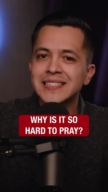 Overcoming the Resistance to Prayer: Here's Why It's So Difficult
