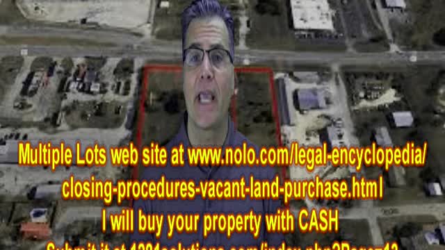 MULTIPLE LOTS wants to BUY YOUR Property