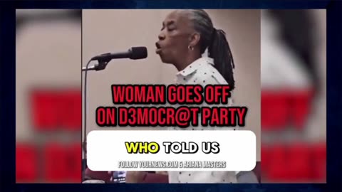Words of Malcolm - Woman Goes Off on D3mocr@t Party