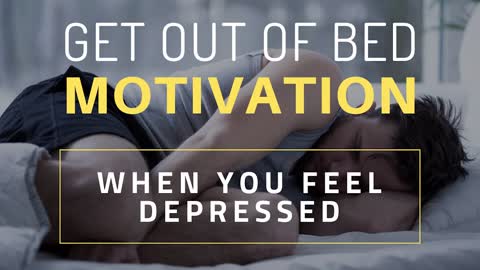 Get Out Of Bed Motivation