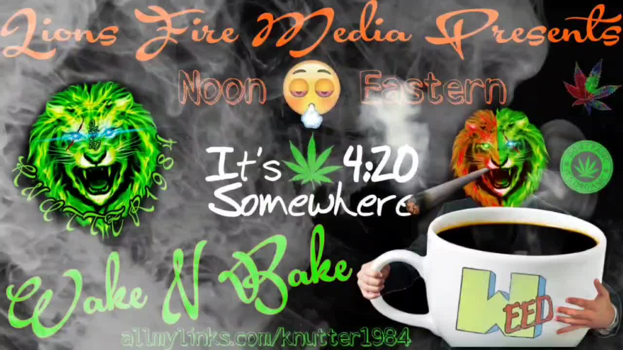 WAKE N BAKE STREAM