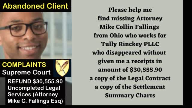 Mike C. Fallings Esq / Abandoned Client / Must Refund Full Amount $30, 555.90 / Supreme Court / State BAR COUNSEL / DCBAR / STATE OF TEXAS STATE BAR / Foxnation / FoxBusiness / SMNI NEWS / ONE PAGENEWS / SUPREME COURT COMPLAINTS / Better Business Bureau