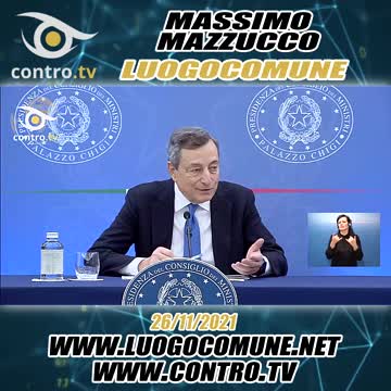 Mazzucco, Draghi ammette la discriminazione - Contro TV 26.11.2021