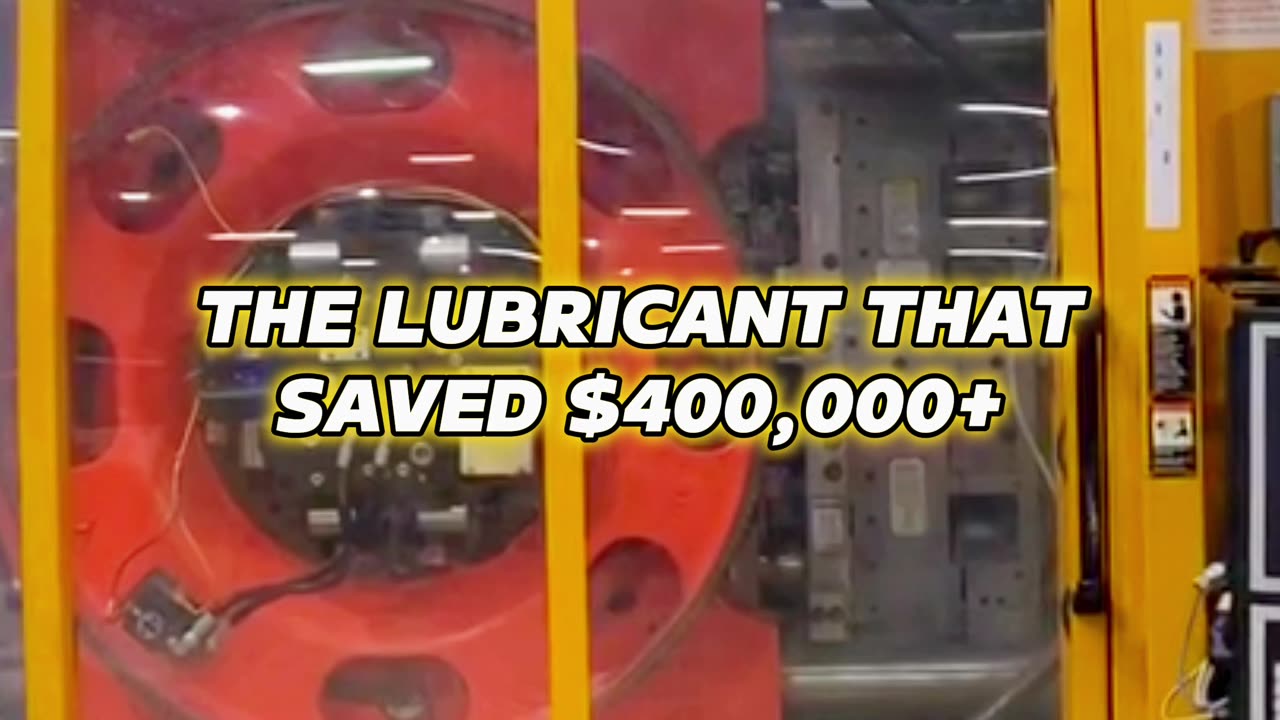 The Lubricant that Saved $400,000 +