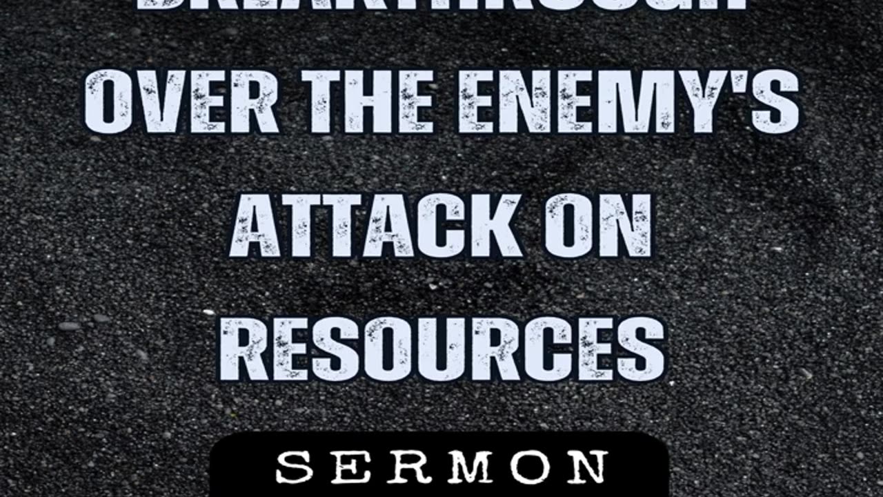 Breakthrough Over the Enemy's Attack on Resources by Bill Vincent 3-6-2015