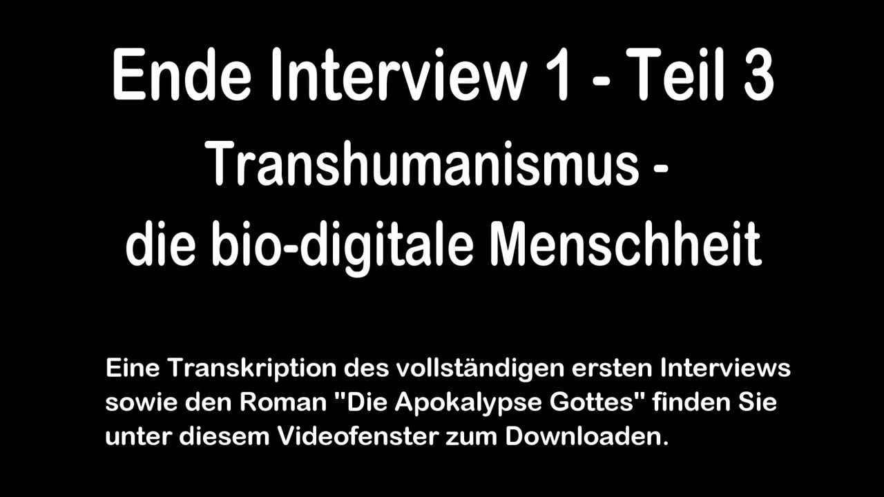 Transhumanismus - Interview 1 - Teil 3/4 - Interview mit Alexander Laurent