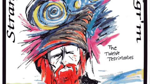 'Elisha' G.A. Mann...8 Banging On The Roof...The Twelve Testimonies (Strang'r Pilgr'm