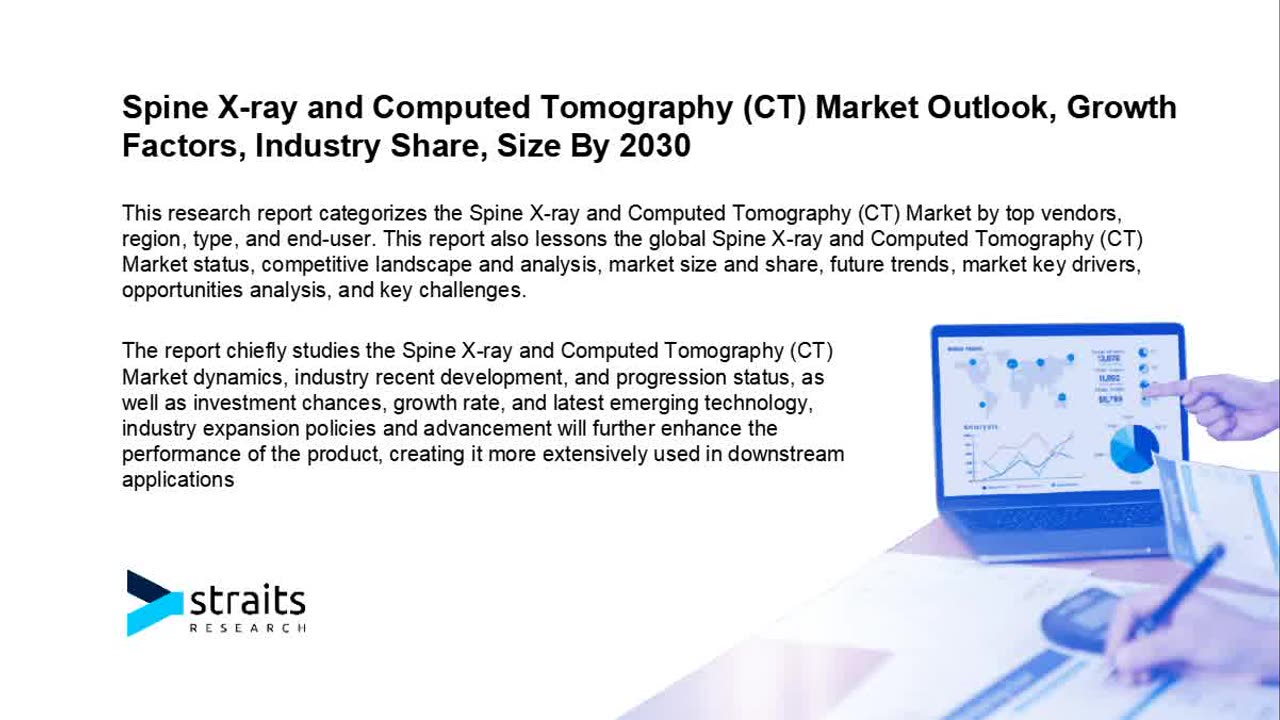 Spine X-ray and Computed Tomography (CT) Market Growth Prospects | 2030