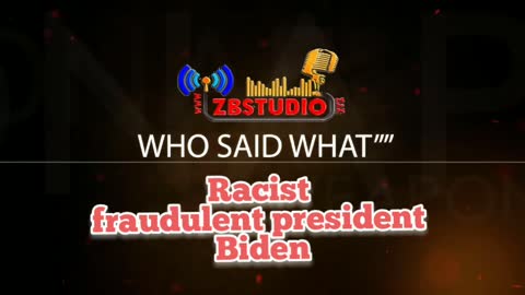 Who said what Biden racist"