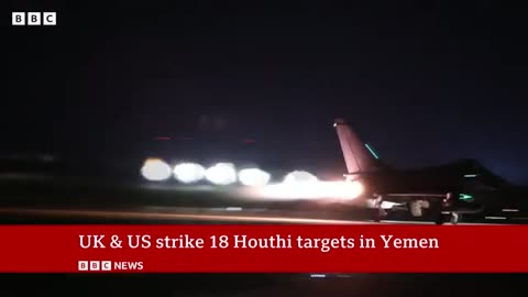 US and UK carry out fresh strikes on Houthi targets in Yemen _ BBC News