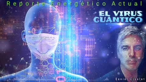 EL VIRUS CUÁNTICO | Daniel Cipolat | DANDELION