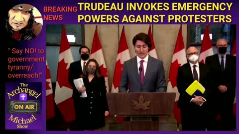 TRUDEAU invokes emergency contingency plan against truckers.