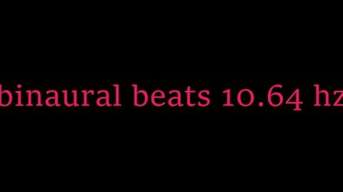 binaural beats 10 64 hz