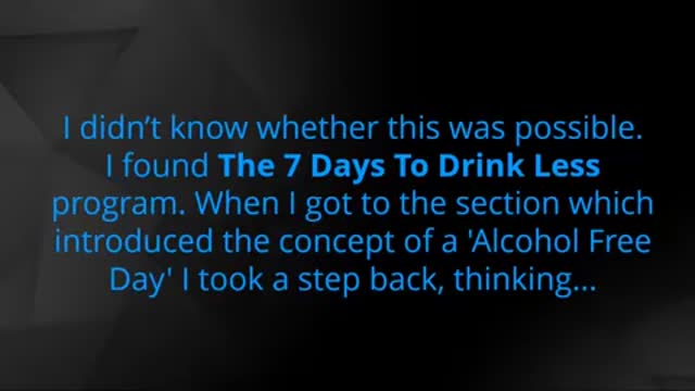 7 Days to Drink Less.Control Your Drinking... In Just 7 Days!