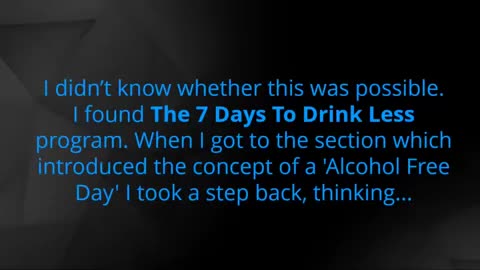 7 Days to Drink Less.Control Your Drinking... In Just 7 Days!