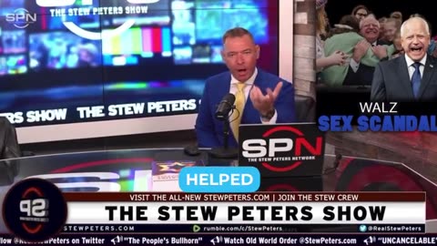 Stew Peters- Tim Walz is a freak show & a practicing pedophile that has sex with kids.