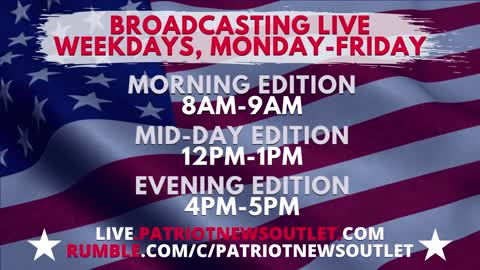 Patriot News Outlet Live | Real, Live, News for our Constitutional Republic | 5/3/2021