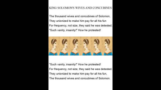 KING SOLOMON OF ISRAEL'S THOUSAND WIVES & CONCUBINES MAKE AN ISRAELI UNION, A DOUBLE CLERIHEW POEM SUNG ACAPELLA