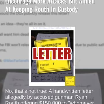 Fact Check: DOJ Release Of Trump Bounty Letter NOT Meant To Encourage Attacks -- Custody Evidence