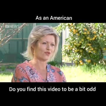 As an American do you find this Australian news video to be a bit odd?