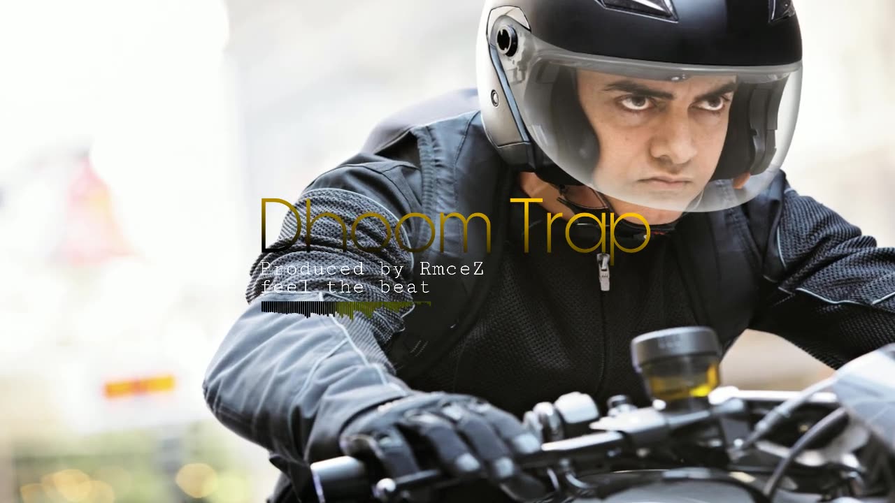 Dhoom Soundtrack trap remix