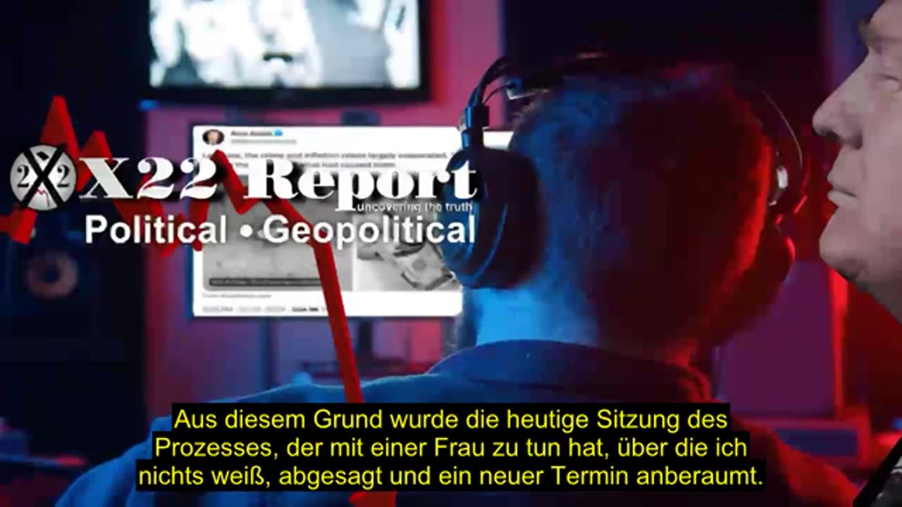 X22 Report vom 22.01.2024 - Deep State Attentatsnachricht gesendet