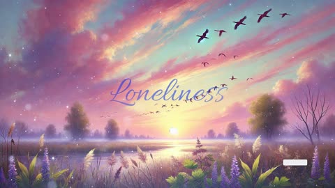 Loneliness