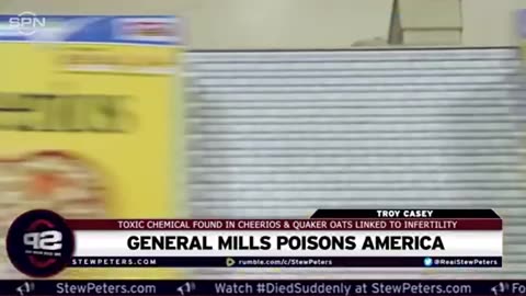 General Mills POISONS Nation With Cheerios & Quaker Oats- Stew Peters