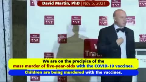 Dr. David Martin: Children are being murdered with vaccines.