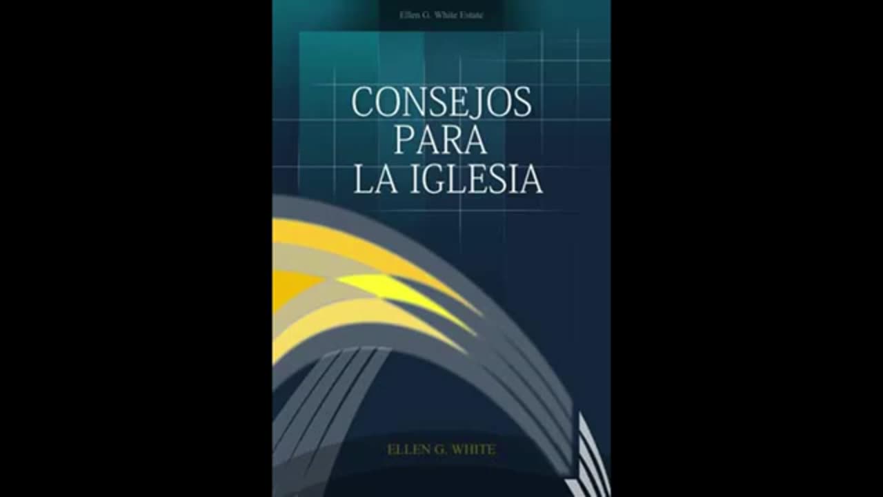 Consejos para la iglesia Elena G White libro audio 1