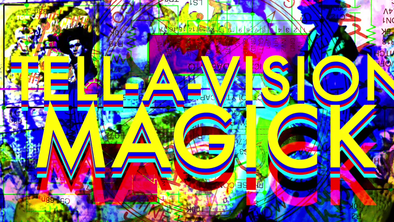 TELL-A-VISION-MAGICK